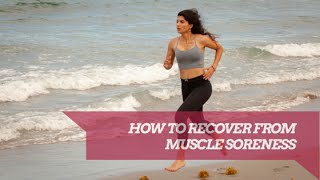How to Recover from Muscle Soreness