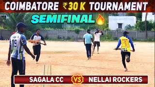 Cricket | Semifinal | Sagala CC Vs Nellai Rockers | Coimbatore 30K Tournament #ashes #tnpl