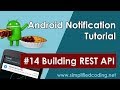 #14 Android Notification Tutorial - Building REST API