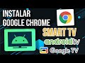 INSTALAR Google CHROME en SMART TV Android TV/Google TV