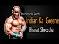 Interview with Indian kai Greene Bharat Shrestha... #gym #workout #indiankaigreene #bodybuilding