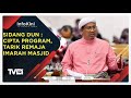 Sidang DUN : Cipta Program, Tarik Remaja Imarah Masjid