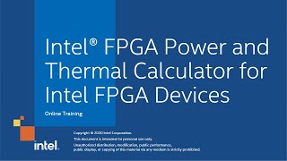 Intel FPGA Power and Thermal Calculator for Intel FPGA Devices