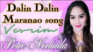 RINARINAO | Maranao Song | Dalin Dalin - Potre Norlinda 11