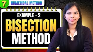 7. Bisection Method in Numerical Analysis Example - 2 | Numerical Method Full Playlist