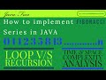 Fibonacci Series in java using for Loop and Recursion