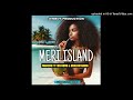 Meri Island (Official Audio)2024 Manzoh ft.Toh Nunu & Uralom Kania Jemboy Production