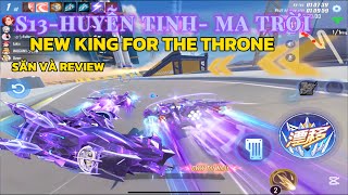 [ZING SPEED MOBILE] S13-HUYỄN TINH SKIN MA TRỜI NEW KING FOR THE THRONE 🔥🔥