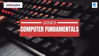 Computer Fundamentals |Lecture-8|Target NIMCET,CUET PG,VIT,PU|Must Watch|