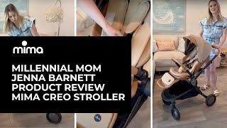 Millennial Mom Jenna Barnett Product Review mima creo stroller