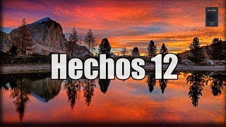 Hechos Capítulo 12: \