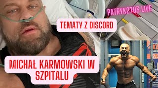 PKSY Odcinek #47 Michał Karmowski w szpitalu / Tematy z Discord