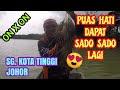 #111 DAPAT SADO SADO UDANG GALAH SG.KOTA TINGGI | SAIZ PADU MANTAP | BEZA TARIKAN BELIN DENGAN UDANG