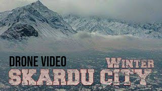 Skardu City In Winter Session