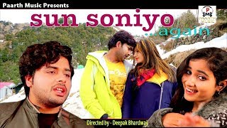 Sun Sonio-sun dildar again{official video}new hindi love song 2020#pratap kumar#priya#TR#renuka