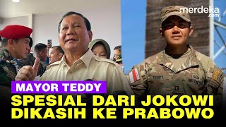 Mayor TNI Teddy, Sosok Ajudan Spesial Diberikan Jokowi untuk Prabowo