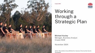 Working through a Strategic Plan - Create NSW November 2024