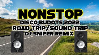 NONSTOP DISCO SOUNDTRIP ROAD TRIP DJ SNIPER DISCO REMIX 2022
