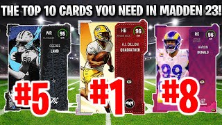 THE TOP 10 CARDS YOU NEED RIGHT NOW IN MADDEN 23! | MADDEN 23 ULTIMATE TEAM
