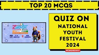 National Youth Festival 2024 Quiz in English - 20 Important Question And Answer