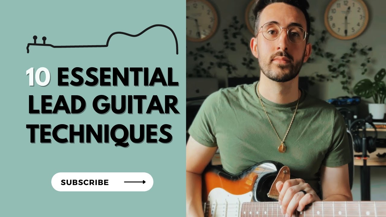 10 Essential Lead Guitar Techniques Electric Guitar Lesson Youtube
