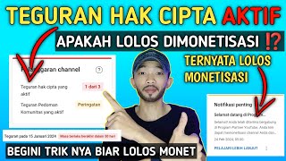 CHANNEL YouTube KENA TEGURAN HAK CIPTA YANG AKTIF BISA LOLOS MONETISASI