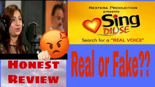 Sing dil se fake or real? | My honest reveries after experiencing the truth | #singdilse_realorfake