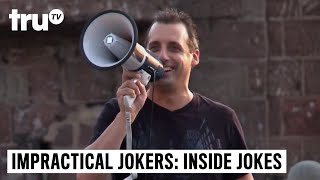 Impractical Jokers: Inside Jokes - Bullhorn Artists | truTV