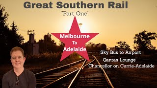 Great Southern Rail Part One