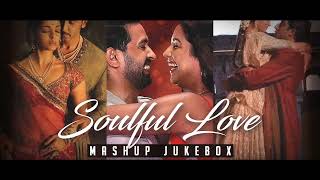 soulful Love Mashup ( Slowed+Reverb) | Slowed and Reverb | Best Song LoFi