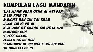 kumpulan lagu Mandarin | enak didengar