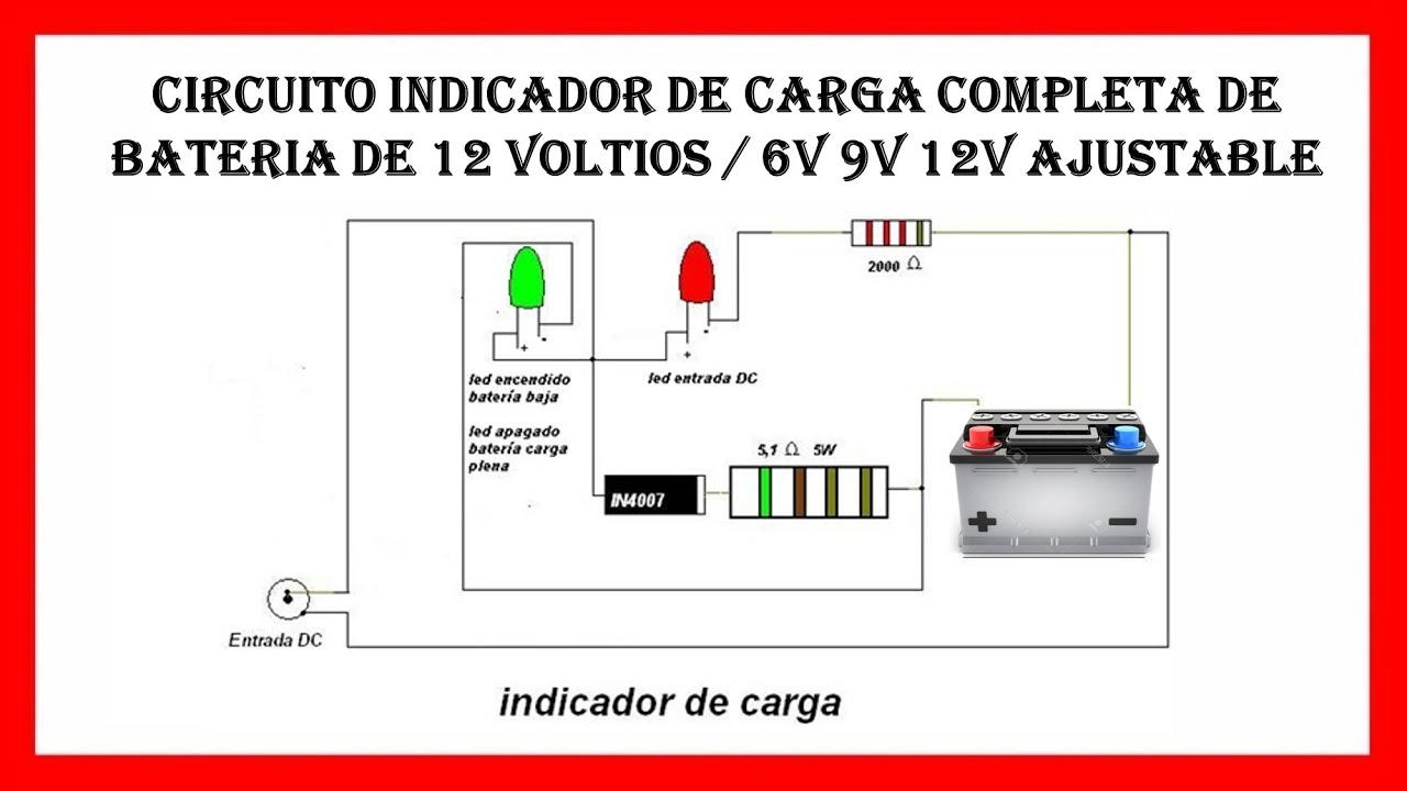 Circuito INDICADOR De Carga COMPLETA De BATERIA De 12 Voltios / 6v 9v ...