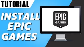 How to Install Epic Games Launcher (Easy 2025)