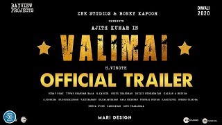 Valimai - Official Trailer | Ajithkumar | YUvan Shankar Raja | H Vinoth | Boney Kapoor