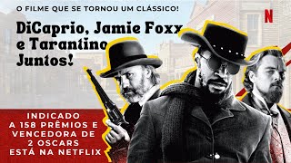 VENCEDOR DE 2 OSCAR | O MAIOR SUCESSO DE TARANTINO! | Um Clássico na Netflix