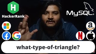 Hackerrank What Type of Triangle Problem | SQL | Ashutosh Kumar