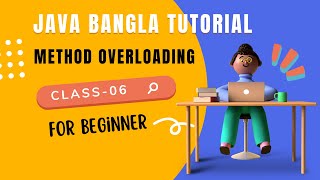 Java Bangla Tutorial Method Overloading Class Lecture 06