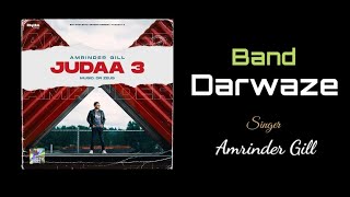 Band Darwaze | Amrinder Gill | Dr. Zeus | Raj Ranjodh | Judaa 3 |Full Audio