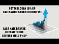 Potensi Profit 10% up Investasi dan Swing trading saham Bluchip Undervalue laba naik hutang turun