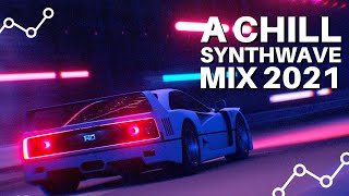 A Chill Synth Wave Mix New - Retro Wave [ A Synthwave Chillwave Retrowave mix ] #2