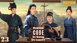 Riverside code in Song Dynasty 2⚔️EP23 | #xukai | Genius coroner Xu Kai cracked the intricate cases.