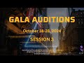 Gala Auditions Finals Session 3