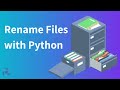 Python | Rename Files