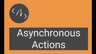 React Firebase Auth 08 - Asynchronous Actions