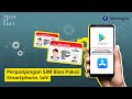 Perpanjangan SIM Bisa Pakai Smartphone, loh! | Tech It Easy