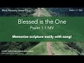 Blessed is the One (Psalm 1:1 NIV) - memorize scripture easily with song! [acoustic piano]