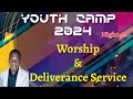 YOUTH CAMP 2024 | WORSHIP AND DELIVERANCE SERVICE | ASSEMBLIES OF THE FIRST BORN CHURCH