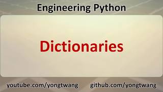 Engineering Python 06B: Dictionaries