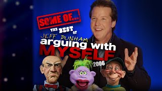 Some of The Best of "Arguing With Myself!” | JEFF DUNHAM