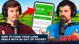 Getting Your Land Deals Funded With $0 Out of Your Pocket